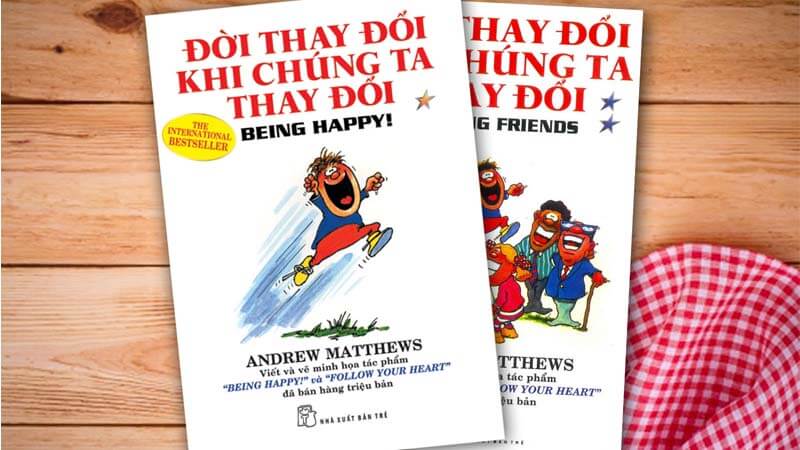 Review sách Đời thay đổi khi chúng ta thay đổi – Andrew Matthews